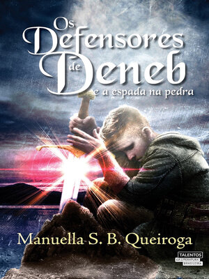 cover image of Os defensores de Deneb e a espada na pedra